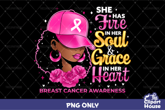 She Has Fire in Her Soul Breast Cancer Graphics